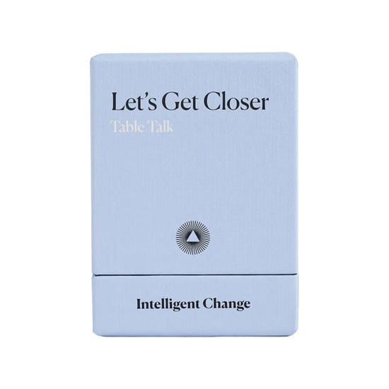 Let's Get Closer: Table Talk by Intelligent Change