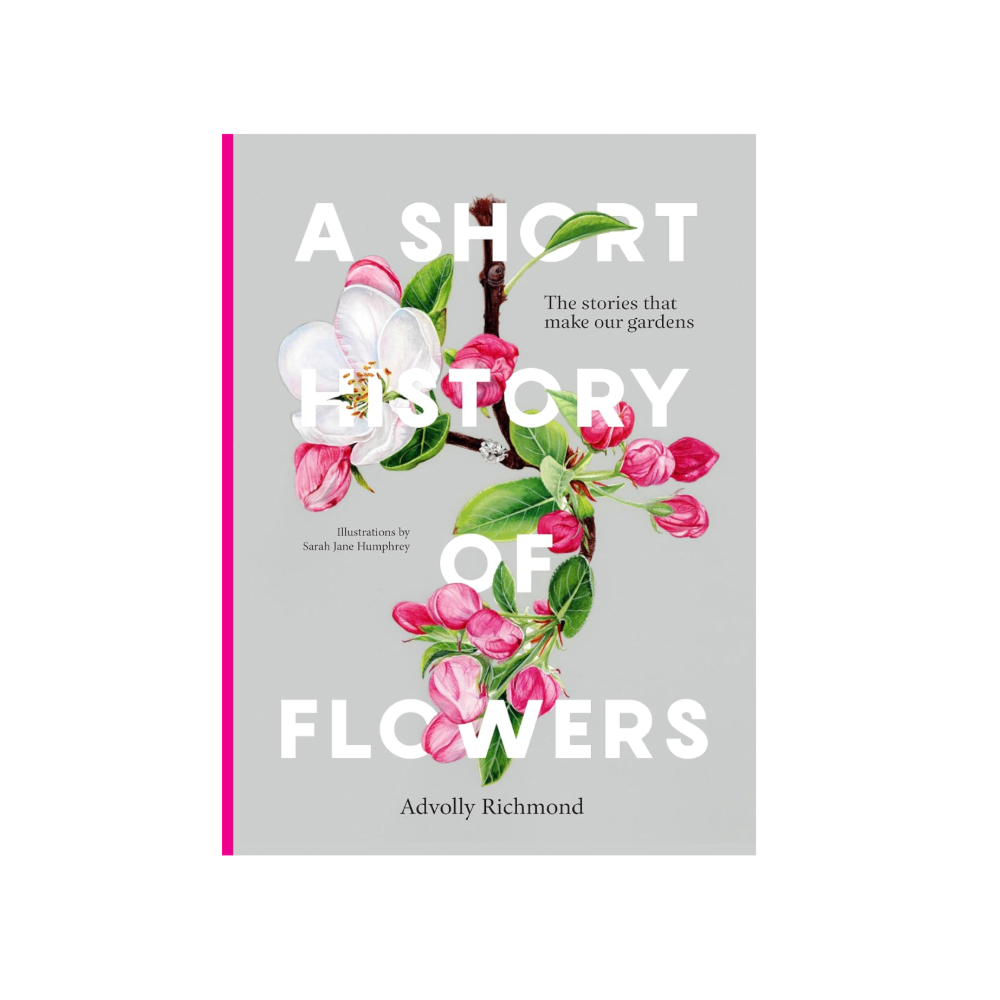 A Short History of Flowers by Advolly Richmond