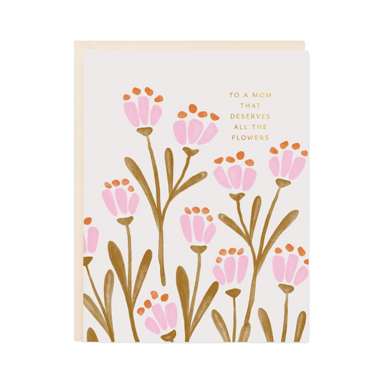 Mom Flowers Card by Ramona & Ruth