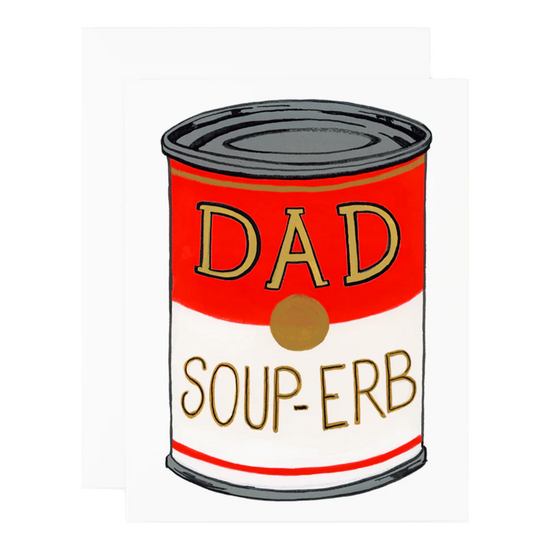 Dad&nbsp;Soup-erb Card by Dear Hancock