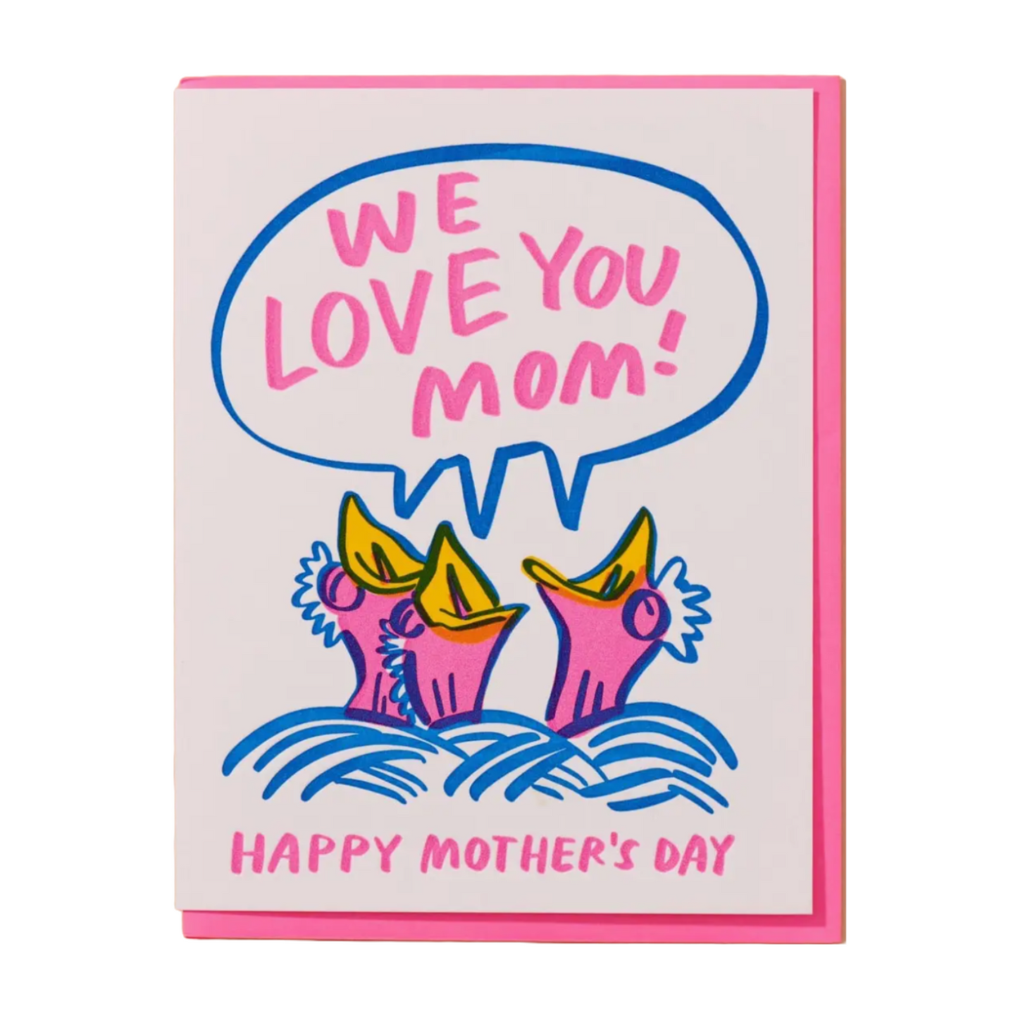 We Love You Mom Card by And Here We Are
