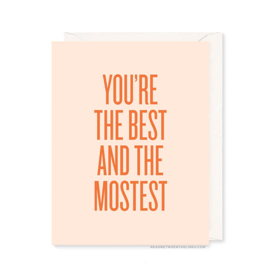 You're The Best And The Mostest Card by RBTL