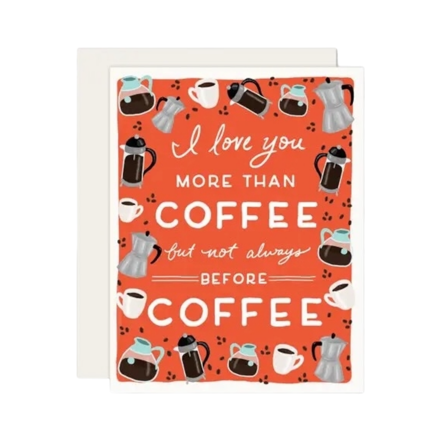 More Than Coffee Card by Slightly