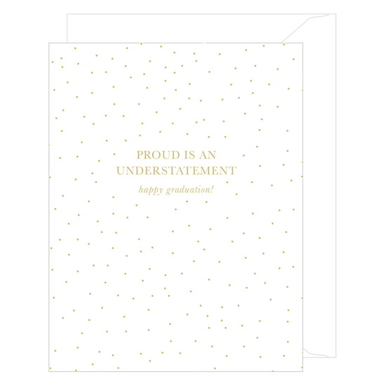 Proud Is An Understatement Card by Sugar Paper