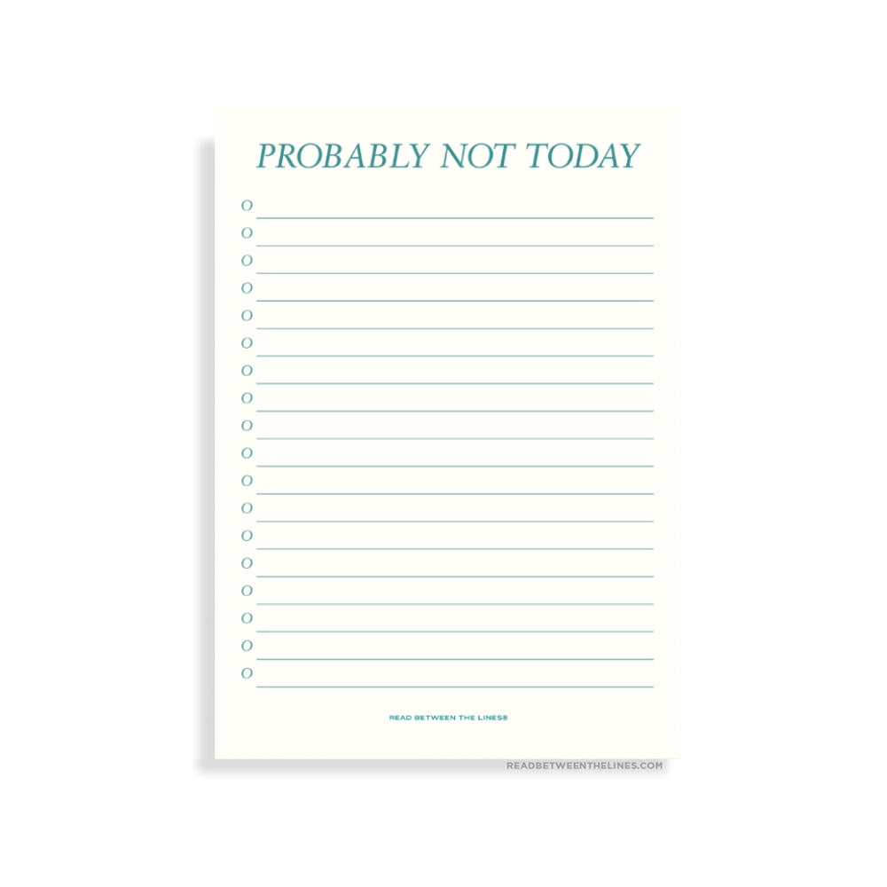 Not Today Notepad by RBTL® PPNBW