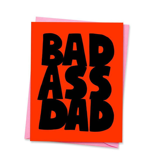 Bad Ass Dad Card-Read Between The Lines®