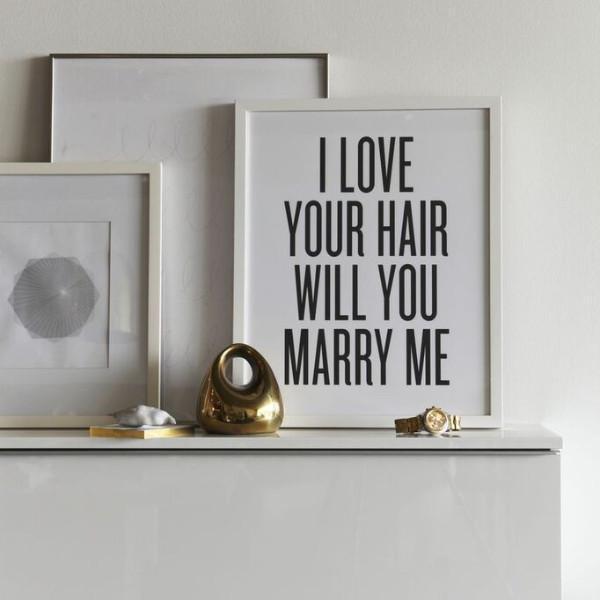 I Love Your Hair Will You Marry Me Print-Read Between The Lines®