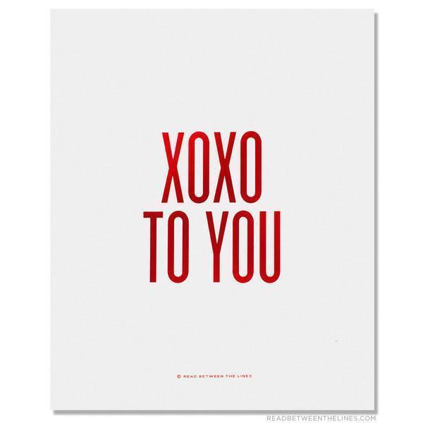 XOXO To You Print-Read Between The Lines®