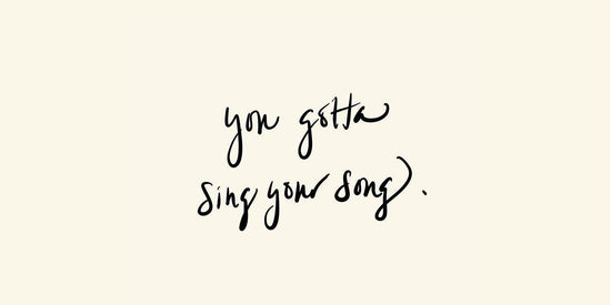 You Gotta Sing Your Song-Read Between The Lines®
