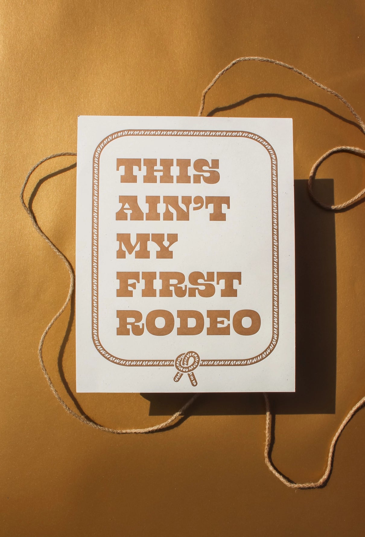 First Rodeo Letterpress Poster
