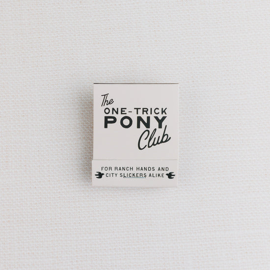 One Trick Pony Club Matchbook by Morgan Lacey Hart