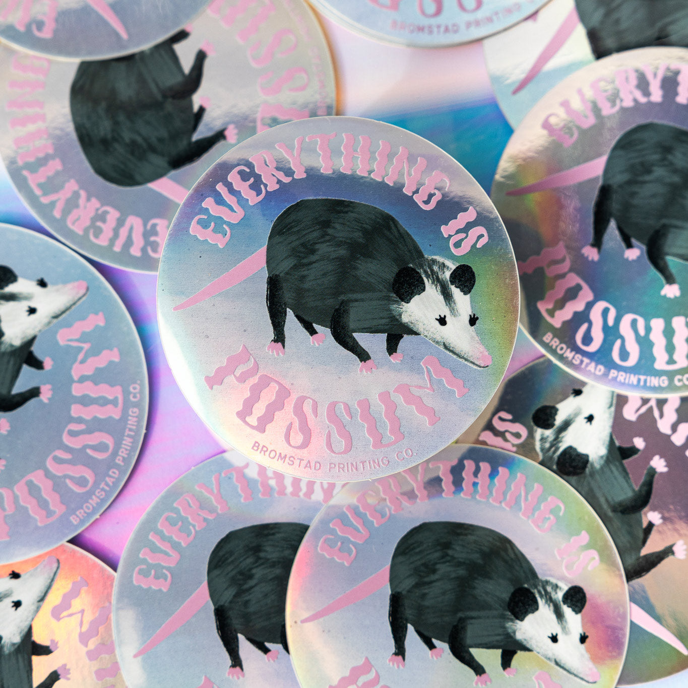 Everything Is Possum Holograph Vinyl Sticker