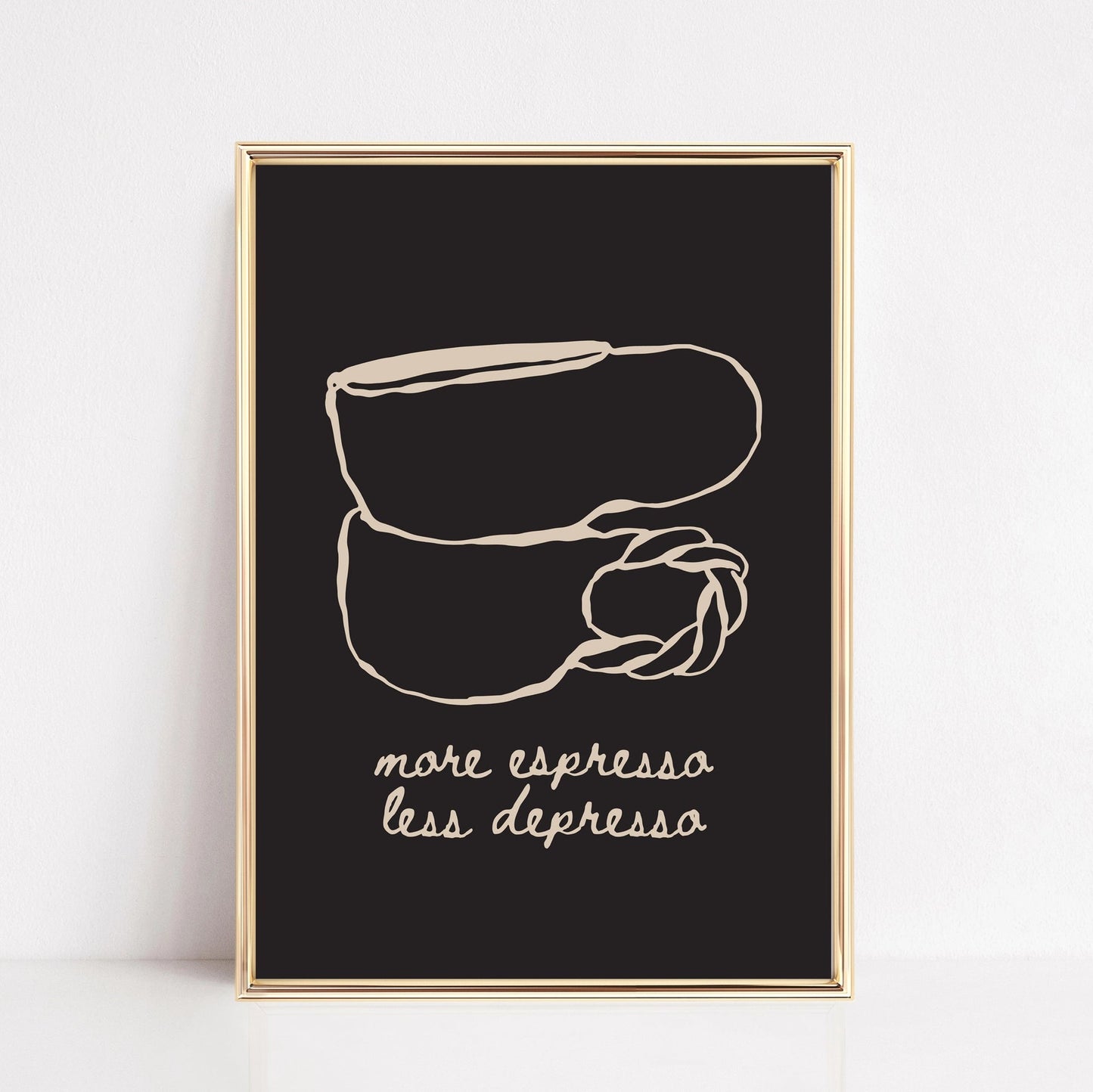 More Espresso Wall Art Print
