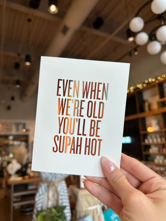 Supah Hot Card by RBTL®