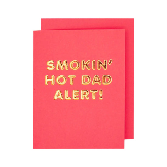 Hot Dad Alert Card by The Social Type 