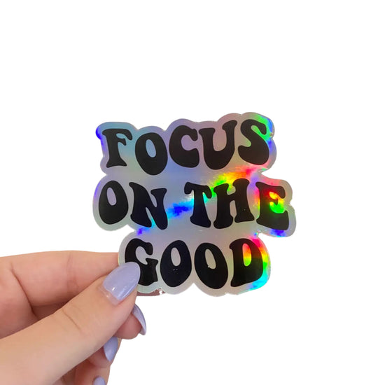 Focus On The Good Vinyl Sticker by Alex Daley Designs 
