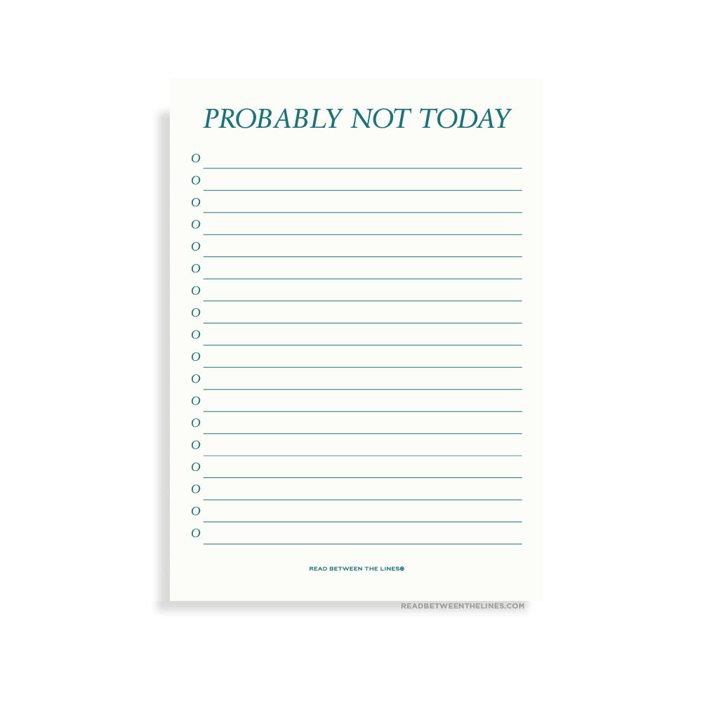 Not Today Notepad by RBTL®