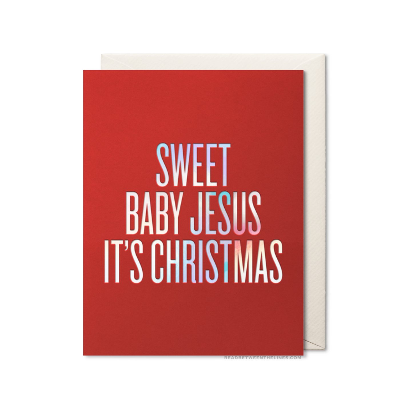 Sweet Baby Jesus It's Christmas Card by RBTL®