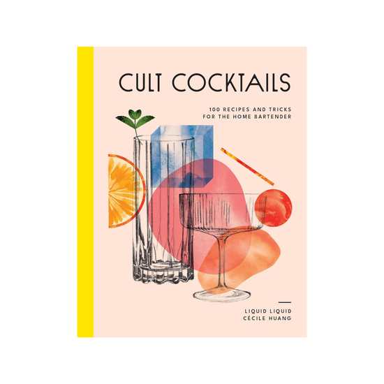 Cult Cocktails by Liquid Liquid, illustrated by Cecile Huang