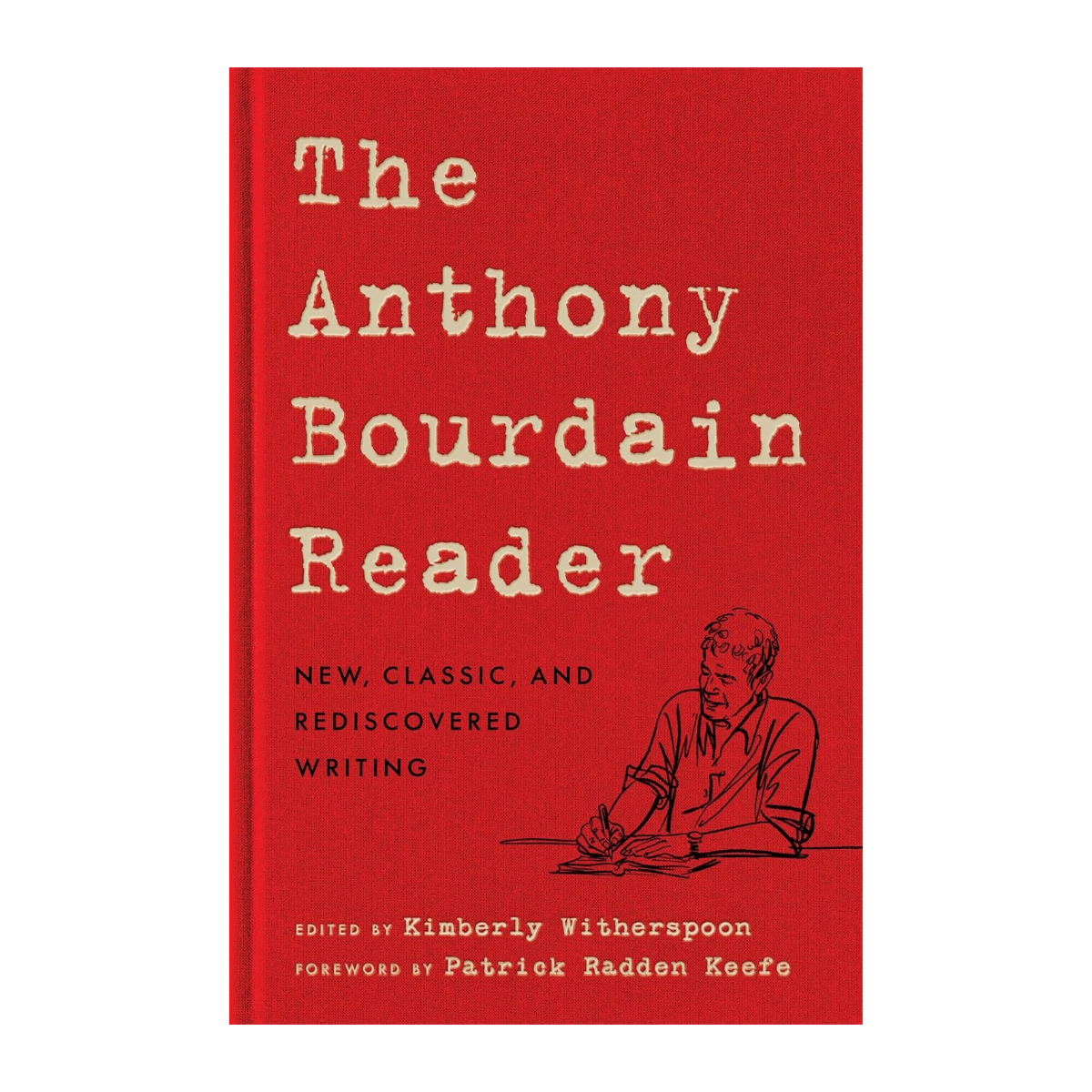 The Anthony Bourdain Reader