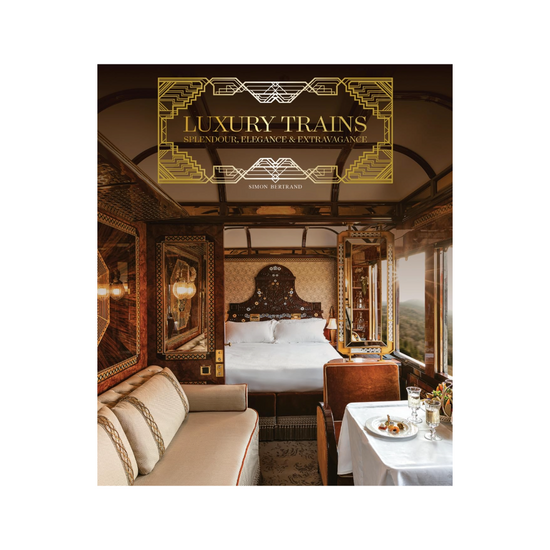 Load image into Gallery viewer, Luxury Trains by Simon Bertrand

