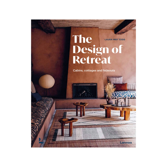 The Design of Retreat by Laura May Todd