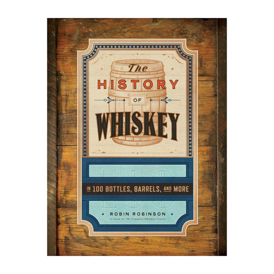 The History of Whiskey