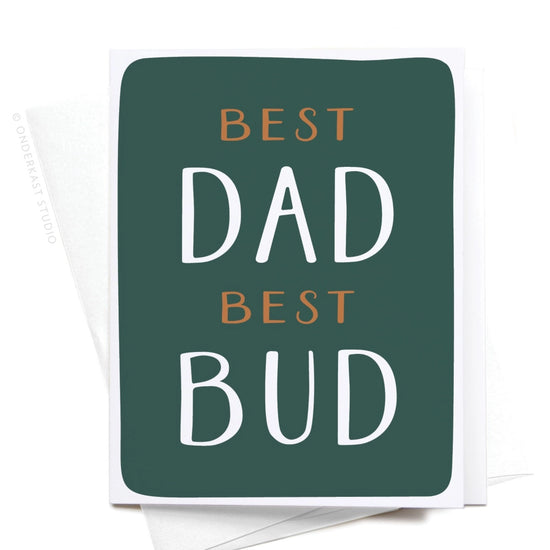 Best Dad Best Bud Card