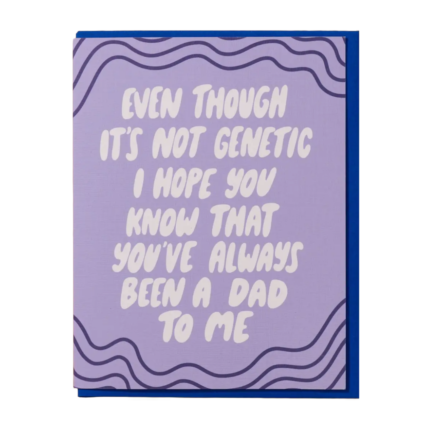 Not Genetic Father's Day Card by And Here We Are