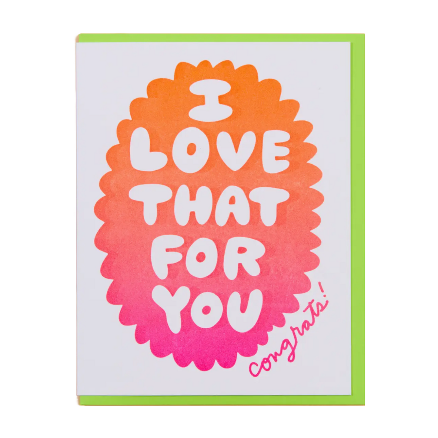 Love That For You Card by And Here We Are