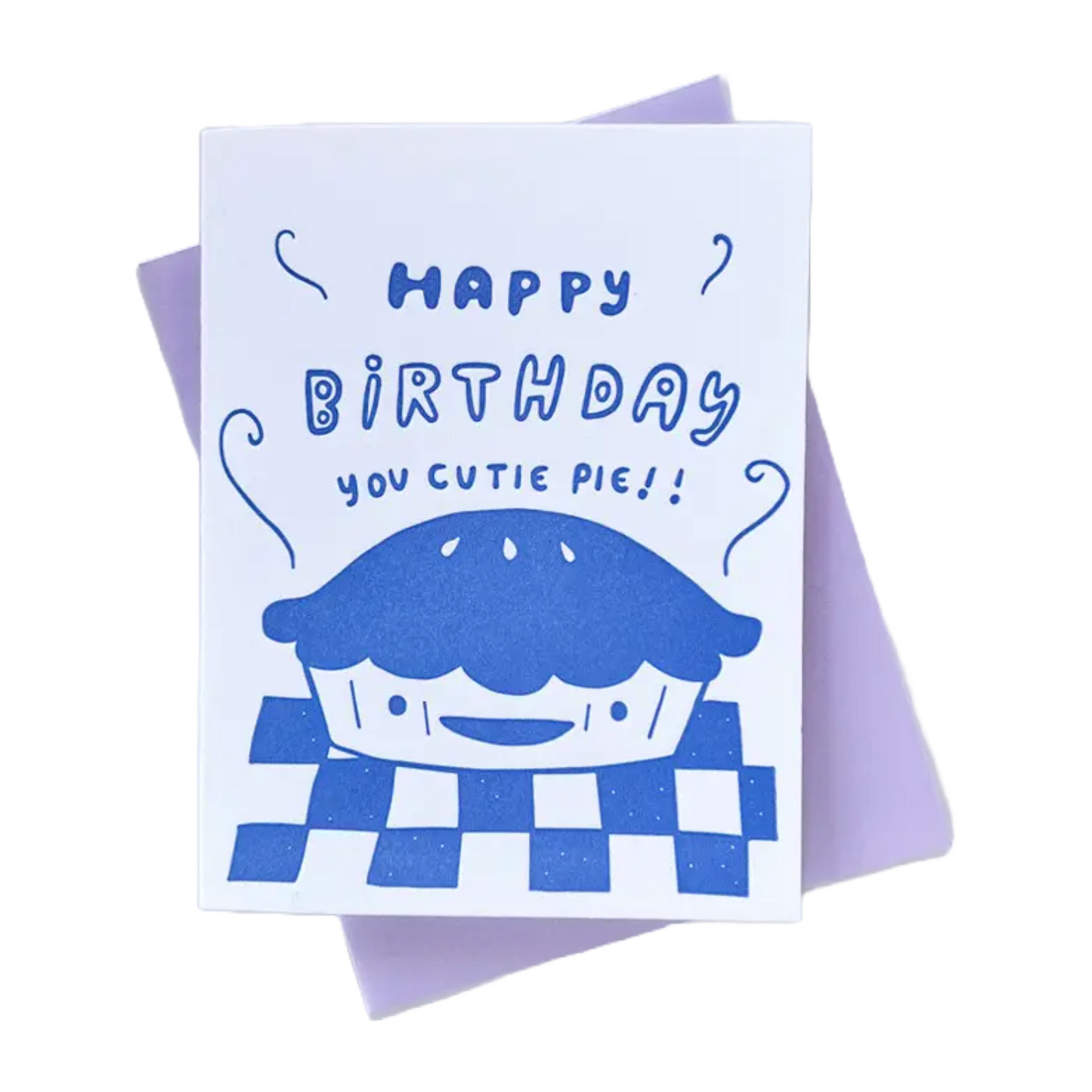Cutie Pie Birthday Card by Ghost Academy