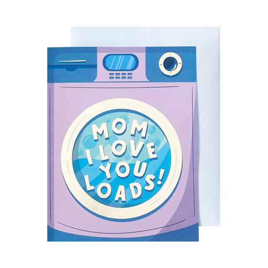 Love You Loads Card by The Social Type