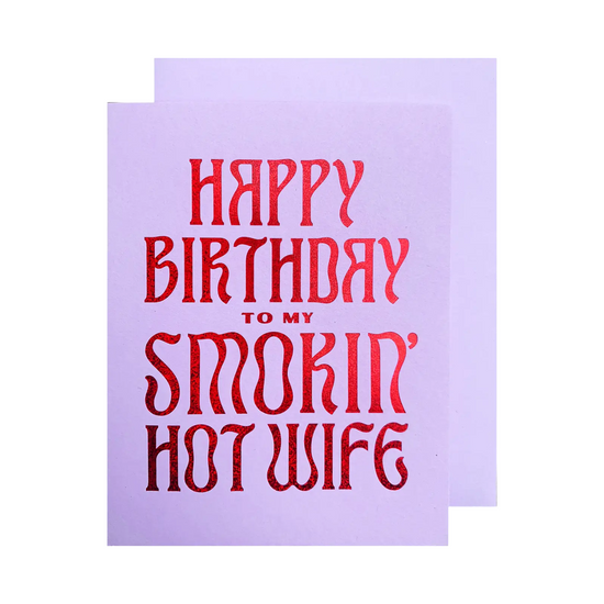 Smokin' Hot Wife Card by The Social Type