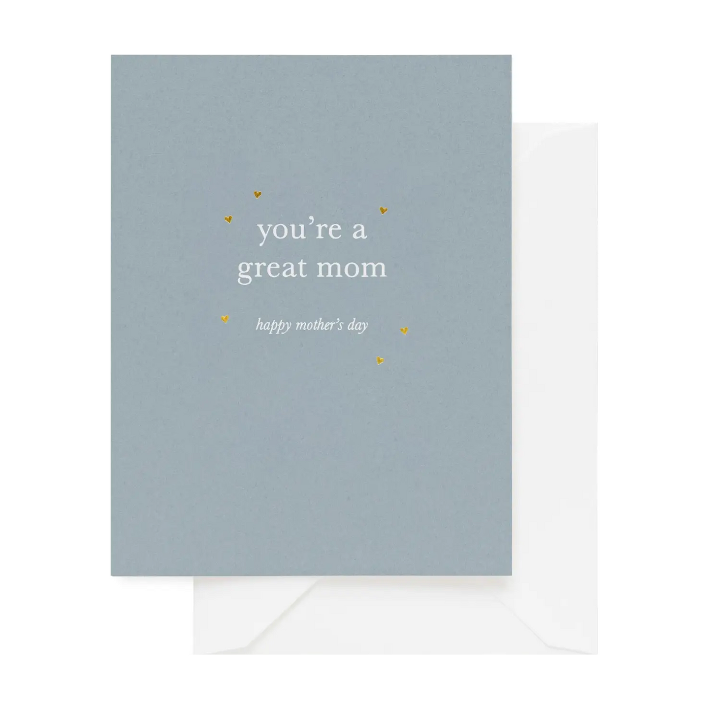 You're A Great Mom Card by Sugar Paper