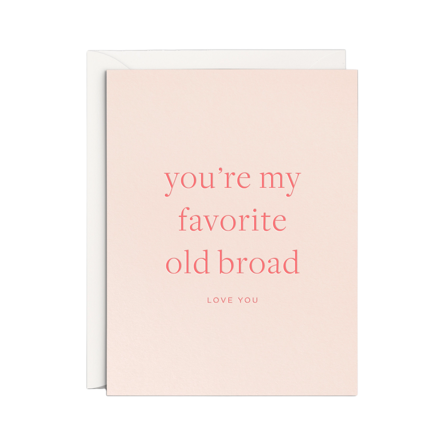 Favorite Old Broad Card by Smitten On Paper