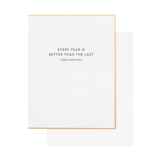 Better Than The Last Anniversary Card by Sugar Paper