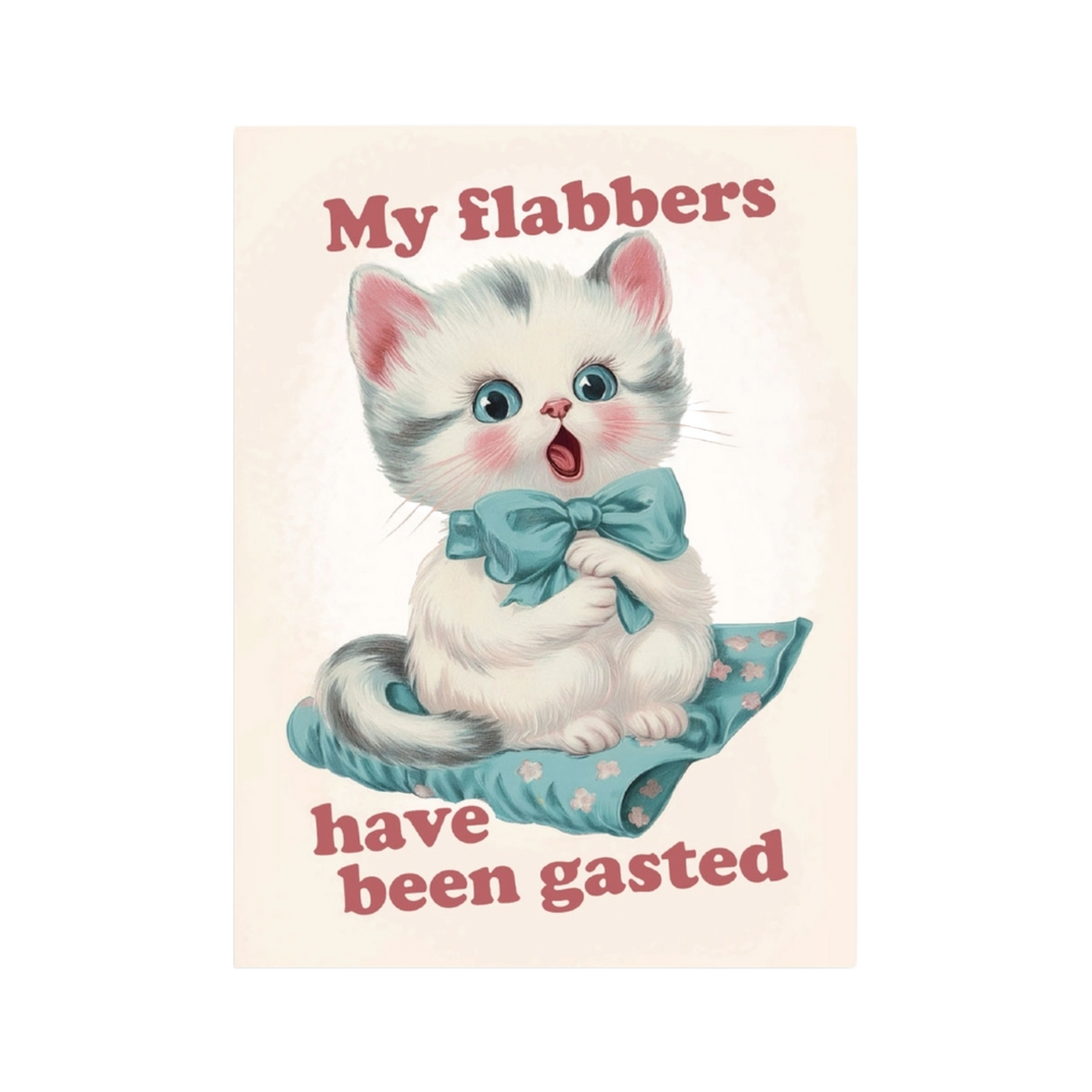 My Flabbers Have Been Ghasted Card