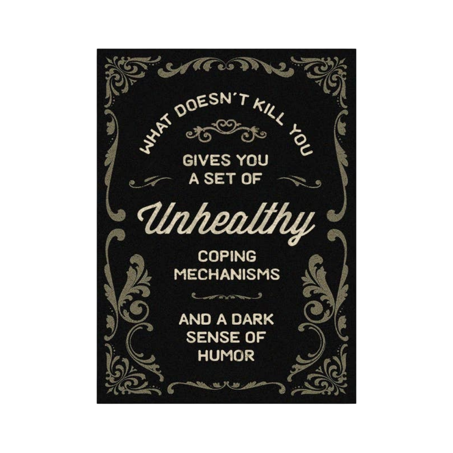 What Doesn't Kill You Card