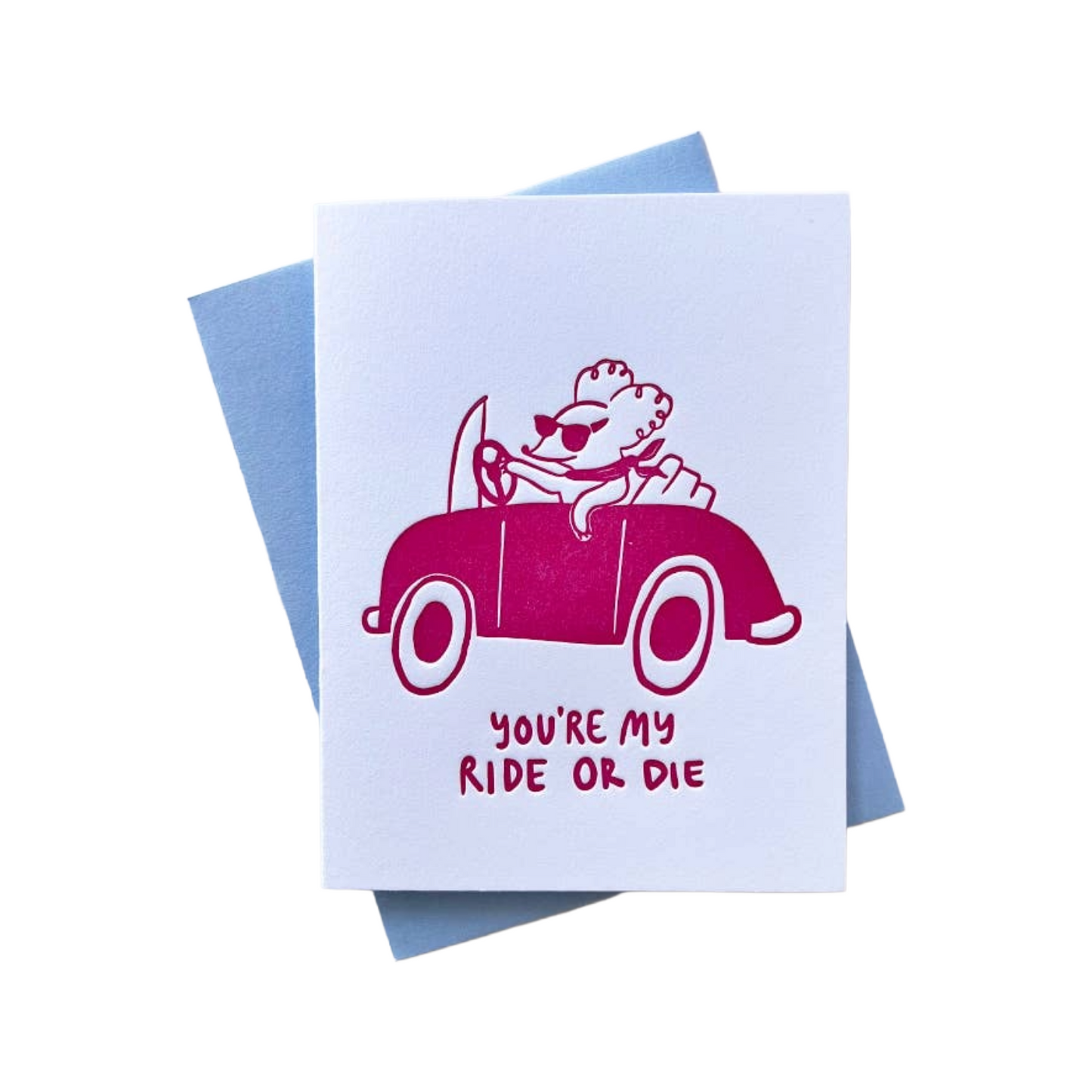 Ride Or Die Card