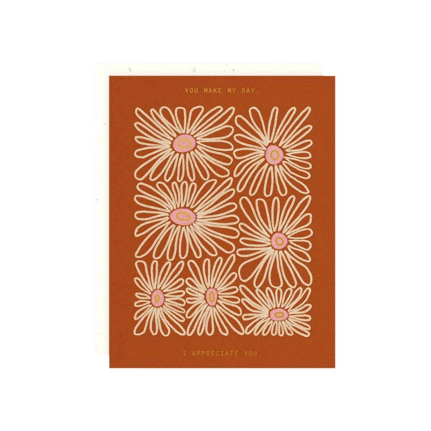 You Make My Day Card