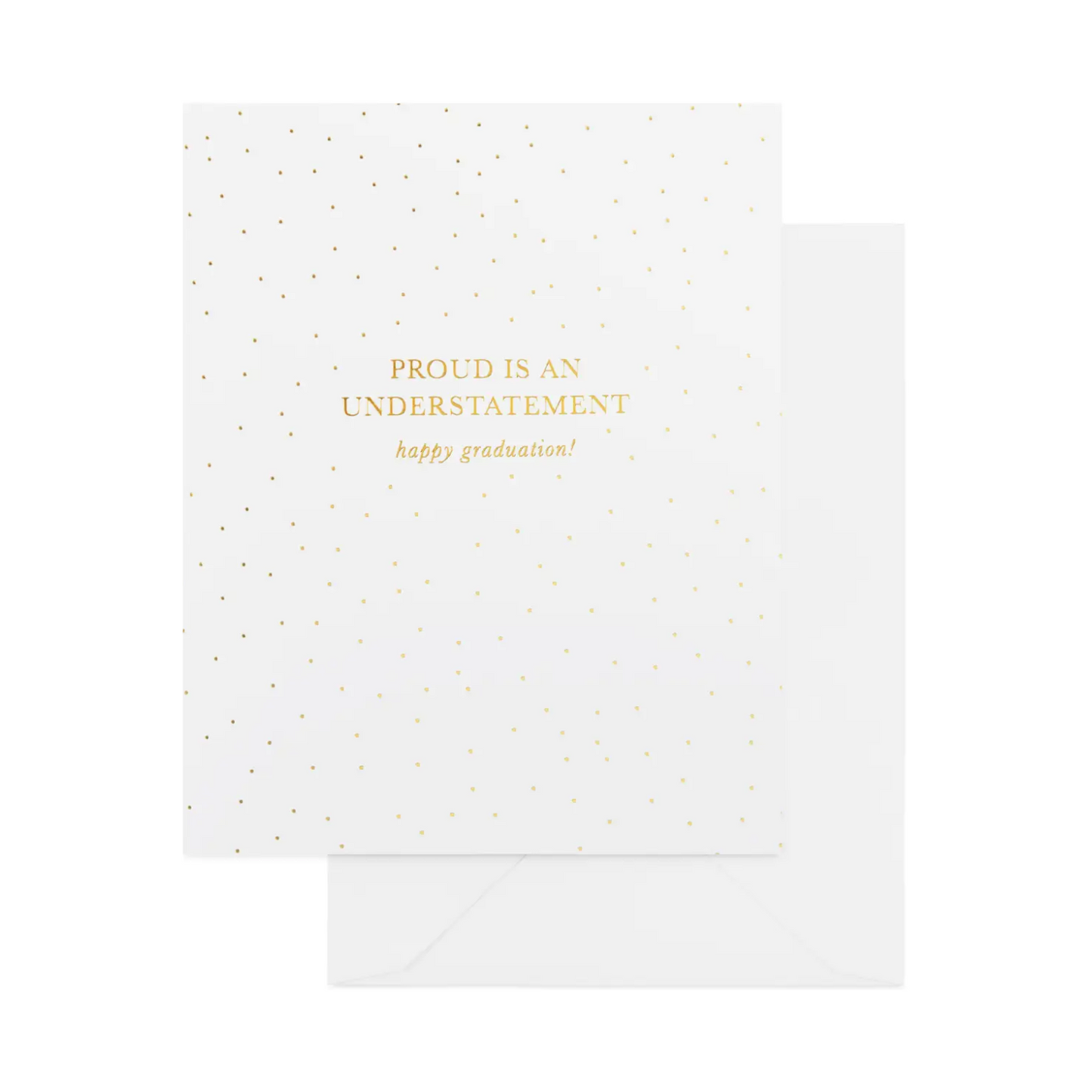 Proud Is An Understatement Card by Sugar Paper