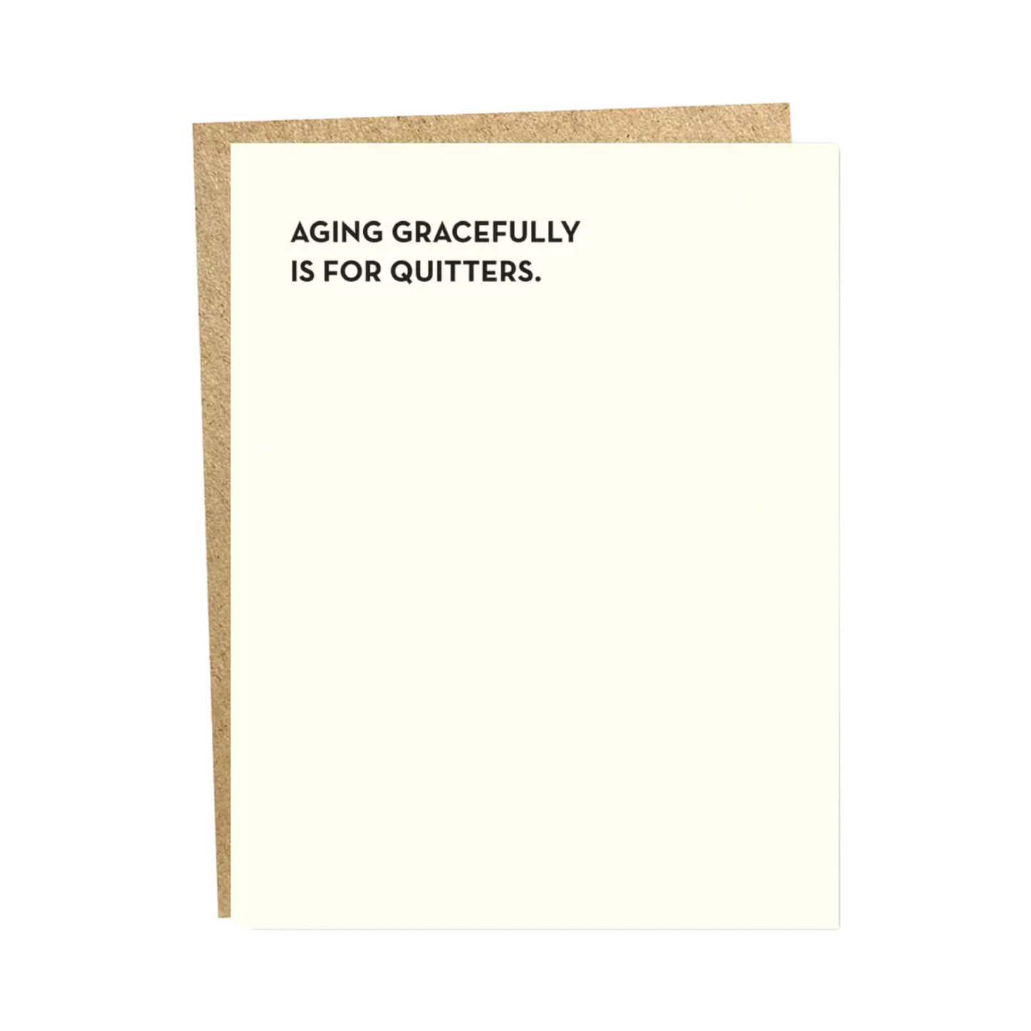 Quitters Card by Sapling Press