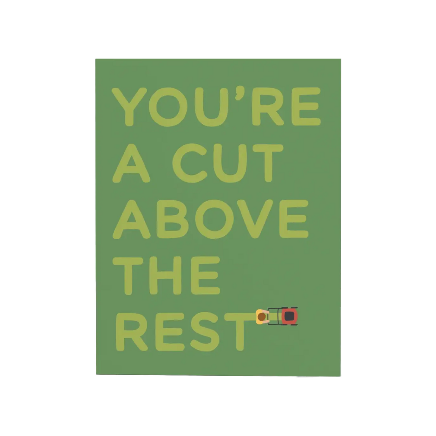 Cut Above The Rest Card by Onderkast Studio