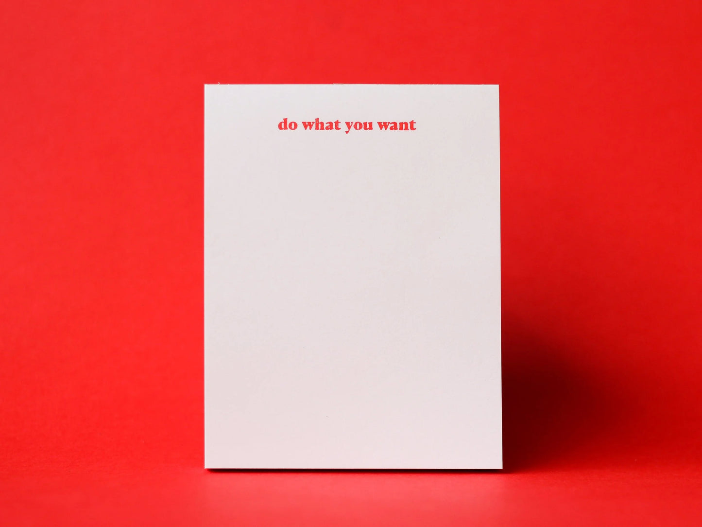 Do What You Want Notepad