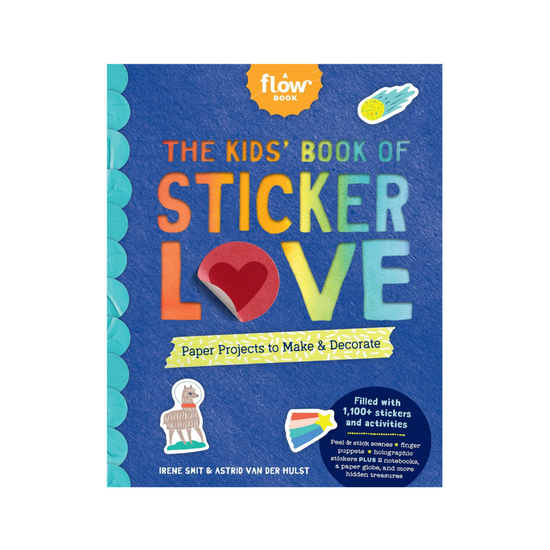 The Kids' Book of Sticker Love by Irene Smit and Astrid van der Hulst