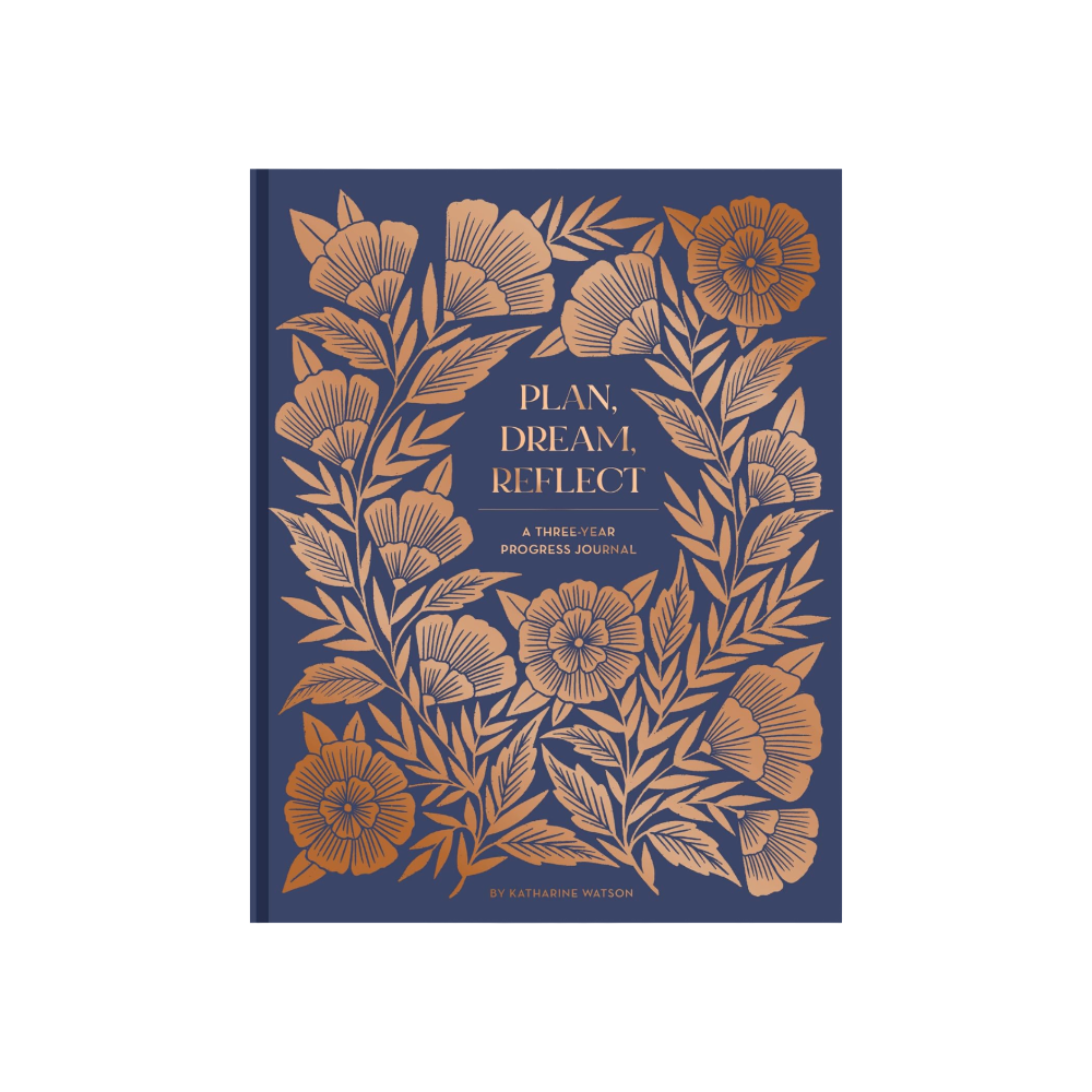 Plan, Dream, Reflect Journal by Katharine Watson