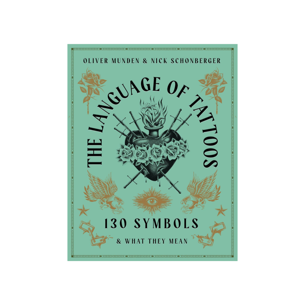 The Language of Tattoos by Olivia Munden