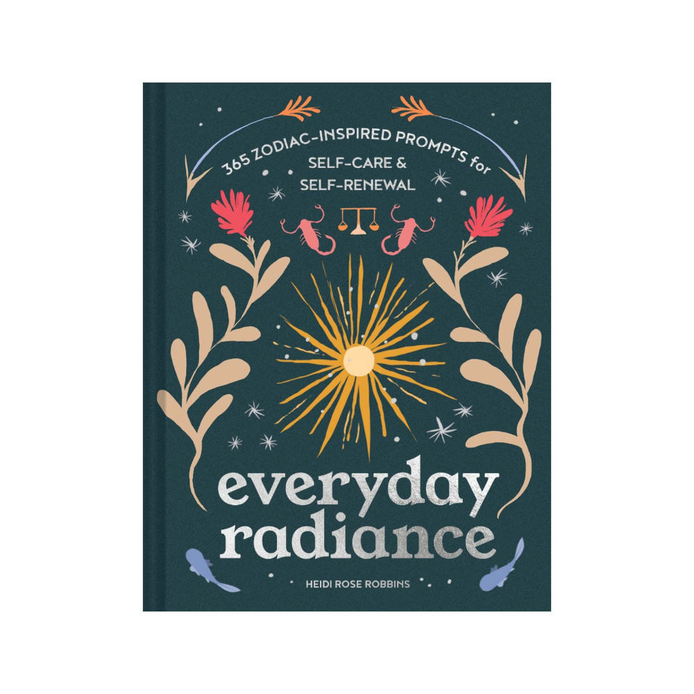 Everyday Radiance by Heidi Rose Robbins