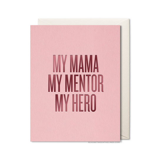 My Mama My Mentor Card by RBTL®