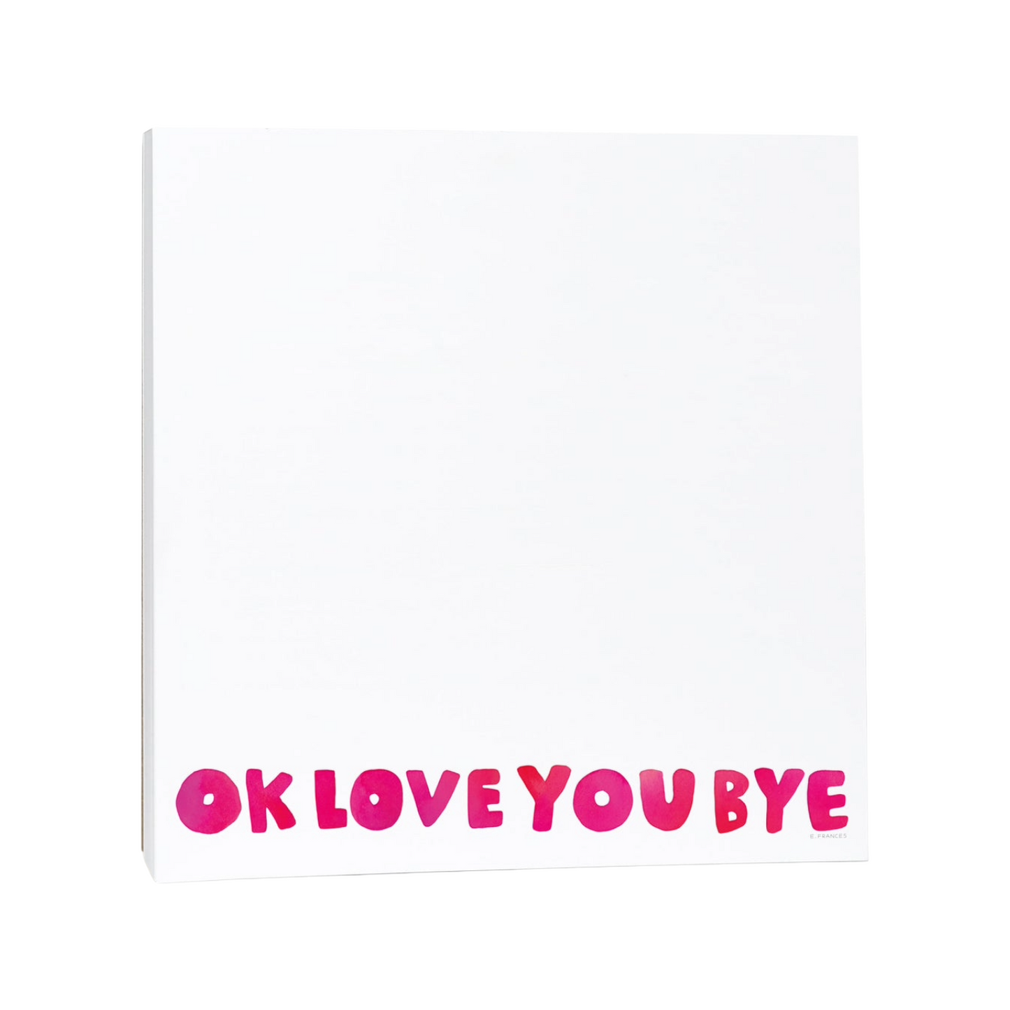 Okloveyoubye Notepad